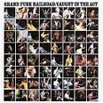 Grand Funk Railroad - Caught in the Act