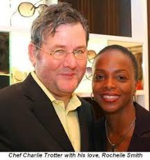 ... itself is Blog 4 - Chef Charlie Trotter and his love, Rochelle Smith - 6a00e55455088488330120a66c843b970b-250wi