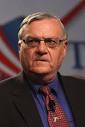 Sheriff Joe Arpaio of Maricopa