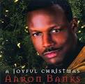 Aaron Banks A Joyful Christmas Aaron Banks 01. Have Yourself A Merry Little ... - 2003-aaron-banks