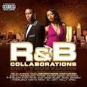 R and B collaborations : R and B en CD album : tous les disques à ...