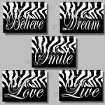 Zebra Print Inspirational SMILE Dream LIVE by collagebycollins