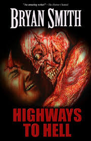 HIGHWAYS TO HELL by Bryan Smith | DEADITE PRESS - highwaystohell