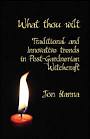 What thou wilt: Traditional and Innovative trends in Post ...