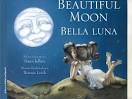 Beautiful Moon/Bella Luna - Beautiful-Moon-Bella-Luna-9781932748864