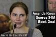 Amanda Knox Scores $4M Book