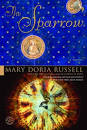 My Four Bucks: Review: The Sparrow | Maria Doria Russell