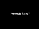 Kumusta ka pronunciation