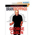 Amazon.com: Brain Droppings (9780786883219): George Carlin: Books