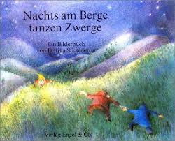 Bettina Stietencron, Nachts am Berge tanzen Zwerge Preisvergleich ...
