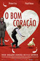 O Bom Cora&ccedil;&atilde;o - Filme 2009 - Cinema10.com.br