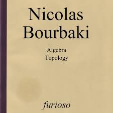 dubstep.de • Thema anzeigen - Nicolas Bourbaki – Algebra/Topology ...