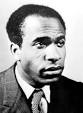 Frantz Fanon - facebook.com/pages/Frantz-Fanon/109787185714306