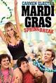 Mardi Gras: Spring Break 2011 Hollywood Movie Watch Online ...