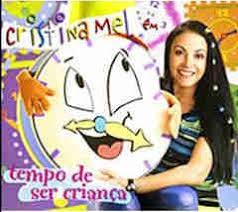 Cristina Mel - Tempo de ser Criança 2004