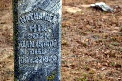 Nathaniel Hix (1800 - 1874) - Find A Grave Memorial - 91830250_135750423174