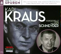 Friedrich Rothe: Karl Kraus. Gelesen von Werner Schneider