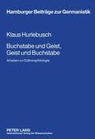 Buchpräsentation Klaus Hurlebusch: Buchstabe und Geist, Geist und ...