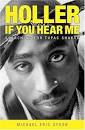 Holler If You Hear Me by Michael Eric Dyson - Reviews, Discussion ...
