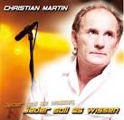 Album-CD von CHRISTIAN MARTIN, auch als PHARO bekannt, unter dem Titel ...