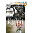 Amazon.com: Drowning Ruth: A Novel (Oprah's Book Club ...
