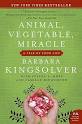 Animal, Vegetable, Miracle: A Year of Food Life | IndieBound