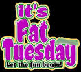 FAT TUESDAY | Best News Information