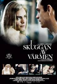 I skuggan av värmen (2009)