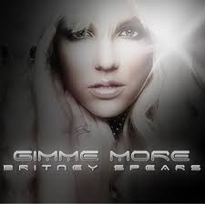 gimme more