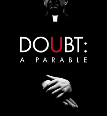 is the premise of Doubt,