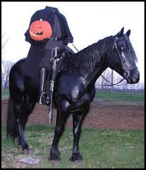 The Headless Horseman knew