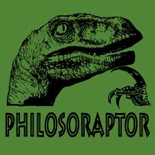 http://t2.gstatic.com/images?q=tbn:OUtW4e2XQ1jAZM:img509.imageshack.us/img509/8272/philosoraptor.gif