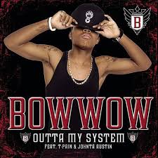 bow wow outta my system