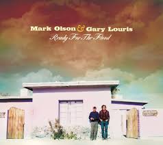 Mark Olson & Gary Louris - Ready For The Flood Mark Olson & Gary Louris - Ready For The Flood
