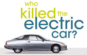 who killed the electric car