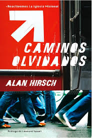 "Caminos Olvidados" Alan Hirsch