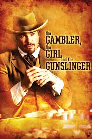 Kumarbaz Kız Ve Silahşör - The Gambler the Girl and the Gunslinger (2009) Kumarbaz Kız Ve Silahşör - The Gambler the Girl and the Gunslinger (2009)