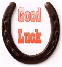 good luck