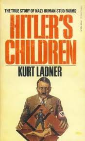 Hitler's children: 1- Seduction