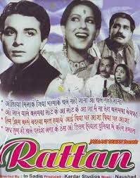 	Rattan (1944) 	Hindi Movie	