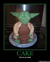 I dont really like starwars that much but for people who do here is yoda 633560287039967540-cakeeatmeyoushallyodafunny