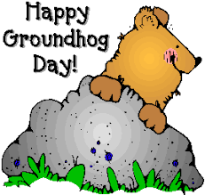 Its Groundhog Day!