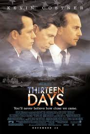 Yakın Tehlike - Thirteen Days (2000) Yakın Tehlike - Thirteen Days (2000)