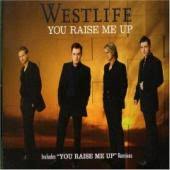 Westlife - You Raise Me Up -