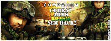 Campanha Combat ARms sem Hack - EU SOU A FAVOR Cabrsemhack
