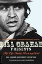 Bill Graham Presents: My ... - 314649