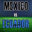 Mexico vs Ecuador Tickets to Friendly Match at ATandT Stadium in.