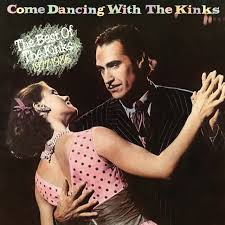 ผลการค้นหารูปภาพสำหรับ lyrics   KINKS, The - Come Dancing