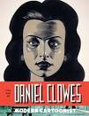 ... by agent Nicole Aragi, The Art of Daniel Clowes: Modern Cartoonist, ... - daniel