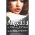 Angélina Tome 2 - Le Temps Des Délivrances de Marie-Bernadette Dupuy - angelina-tome-2-le-temps-des-delivrances-de-marie-bernadette-dupuy-938125914_ML
